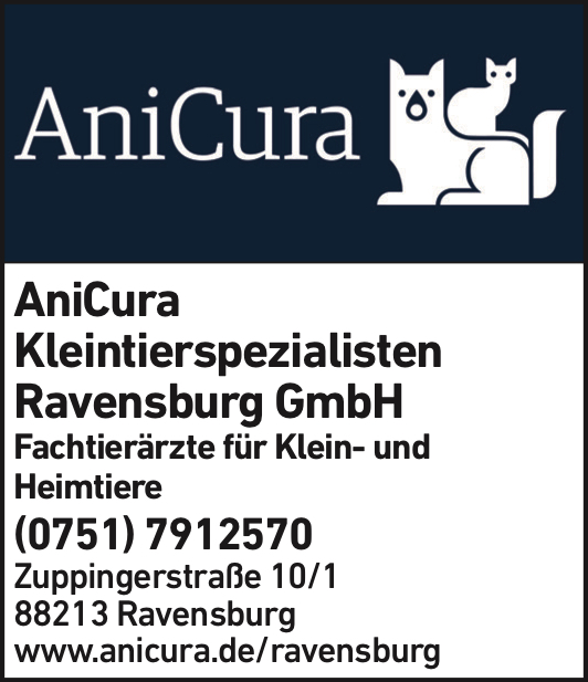 Anzeige AniCura Kleintierspezialisten Ravensburg GmbH Tierklinik