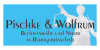 Kundenlogo von Pischke & Wolfrum Rechtsanwälte & Notar