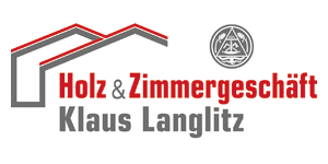Kundenlogo von Holz & Zimmergeschäft Klaus Langlitz