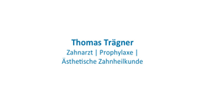 Kundenlogo von Trägner Thomas Zahnarztpraxis