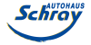 Kundenlogo Autohaus Schray GmbH