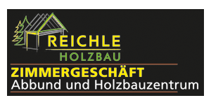 Kundenlogo von Holzbau Reichle GmbH Zimmerei / Holzbau