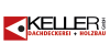 Kundenlogo Keller GmbH Dachdeckerei + Holzbau
