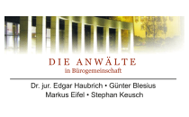 FirmenlogoDie Anwälte Dr. jur. Edgar Haubrich, Günter Blesius, Markus Eifel und Stephan Keusch Rechtsanwälte Bitburg