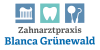 Kundenlogo Grünewald Blanca Zahnarztpraxis