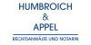 Kundenlogo von Humbroich & Appel Rechtsanwälte u. Notarin