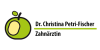 Kundenlogo Petri-Fischer Christina Dr. med. dent. Zahnarztpraxis