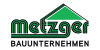 Kundenlogo Metzger Bauunternehmen GmbH