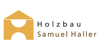 Kundenlogo Holzbau Samuel Haller GmbH & Co. KG Zimmerei, Holzbau, Dachdecker