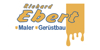 Kundenlogo von Ebert Richard Maler und Gerüstbau