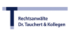 Kundenlogo von Dr. Tauchert & Kollegen Rechtsanwälte