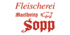 Kundenlogo von Sopp Karlheinz Fleischerfachgeschäft