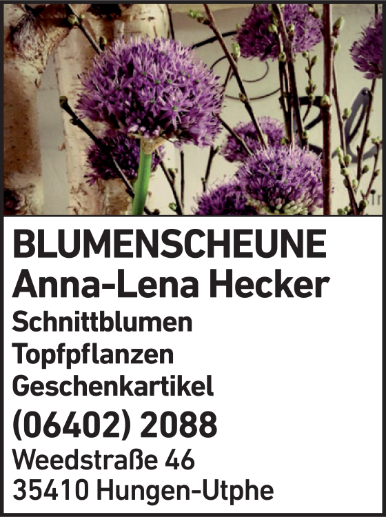 Anzeige Blumenscheune Inh. Anna-Lena Hecker Anzeige Blumenscheune Inh. Anna-Lena Hecker