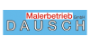 Kundenlogo Dausch GmbH Malerbetrieb Gerüstbau