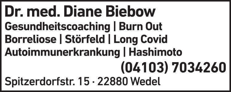 Anzeige Biebow Diane Dr. med. Anzeige Biebow Diane Dr. med.