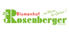 Kundenlogo von Blumenhof Rosenberger GmbH