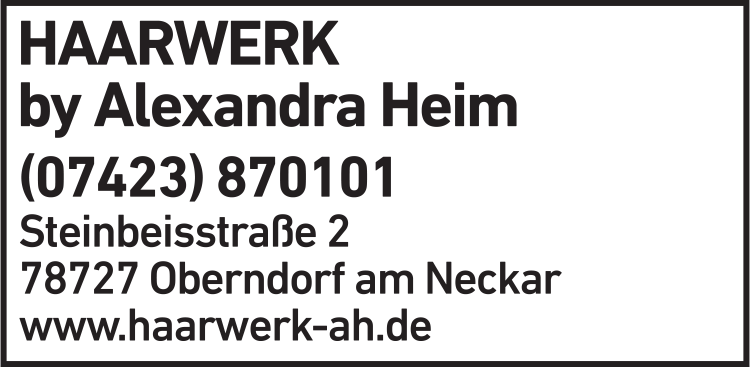 Anzeige HAARWERK by Alexandra Heim Anzeige HAARWERK by Alexandra Heim