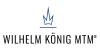 Kundenlogo von WILHELM KÖNIG MTM GmbH