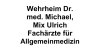 Kundenlogo von Wehrheim Michael Dr. med. u. Mix Ulrich Fachärzte für Allgemeinmedizin