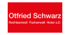 Kundenlogo von Schwarz Otfried Rechtsanwalt und Notar a. D.