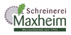 Kundenlogo von Maxheim Schreinerei