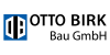 Kundenlogo von Otto Birk Bau GmbH